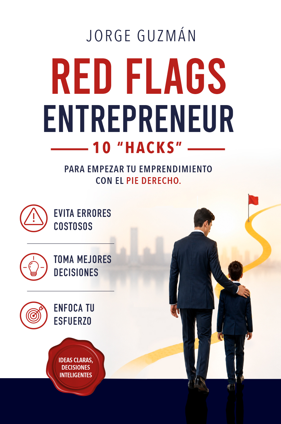 Portada del libro Red Flags Entrepreneur de Jorge Guzmán